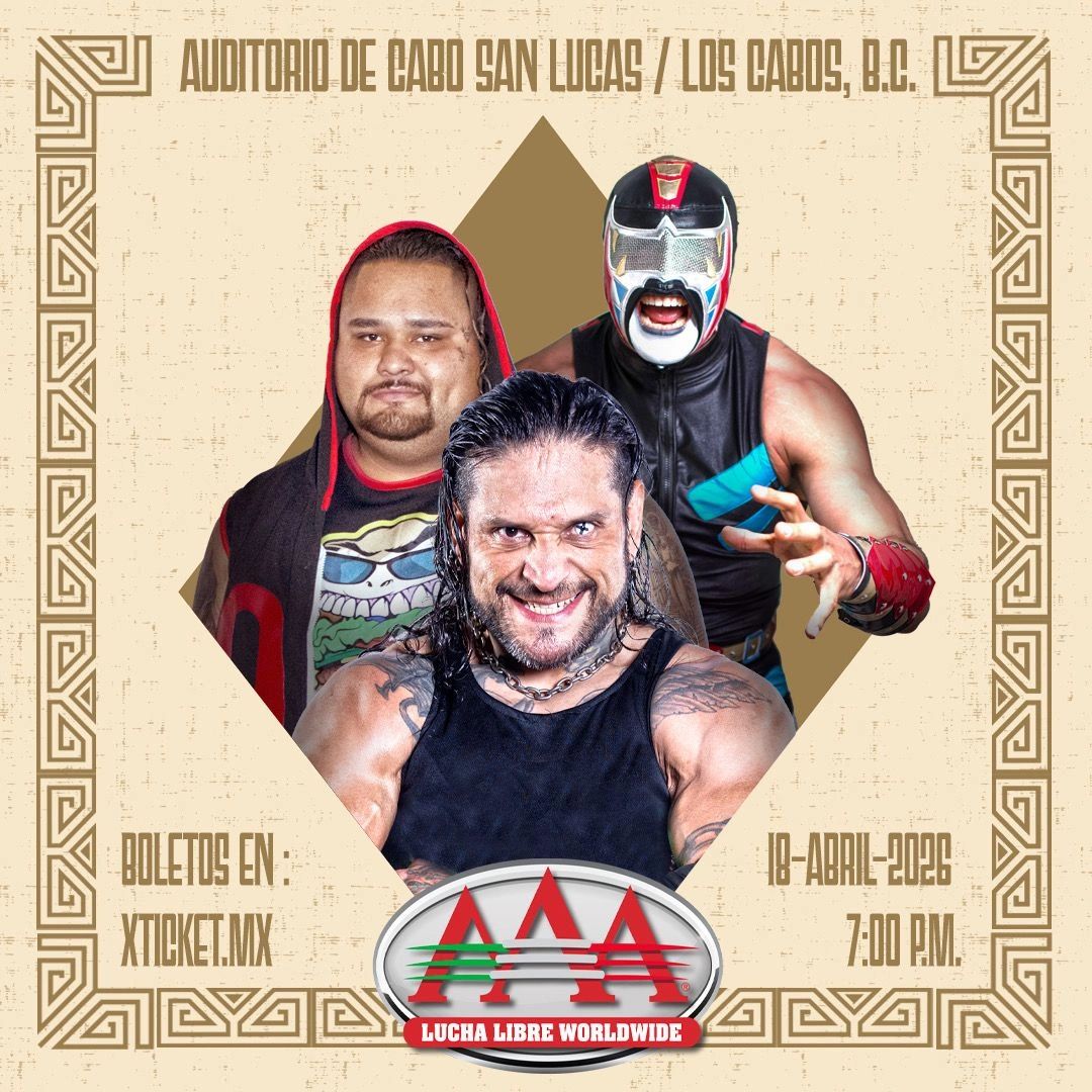 Lucha Libre World Wide AAA — Los Cabos