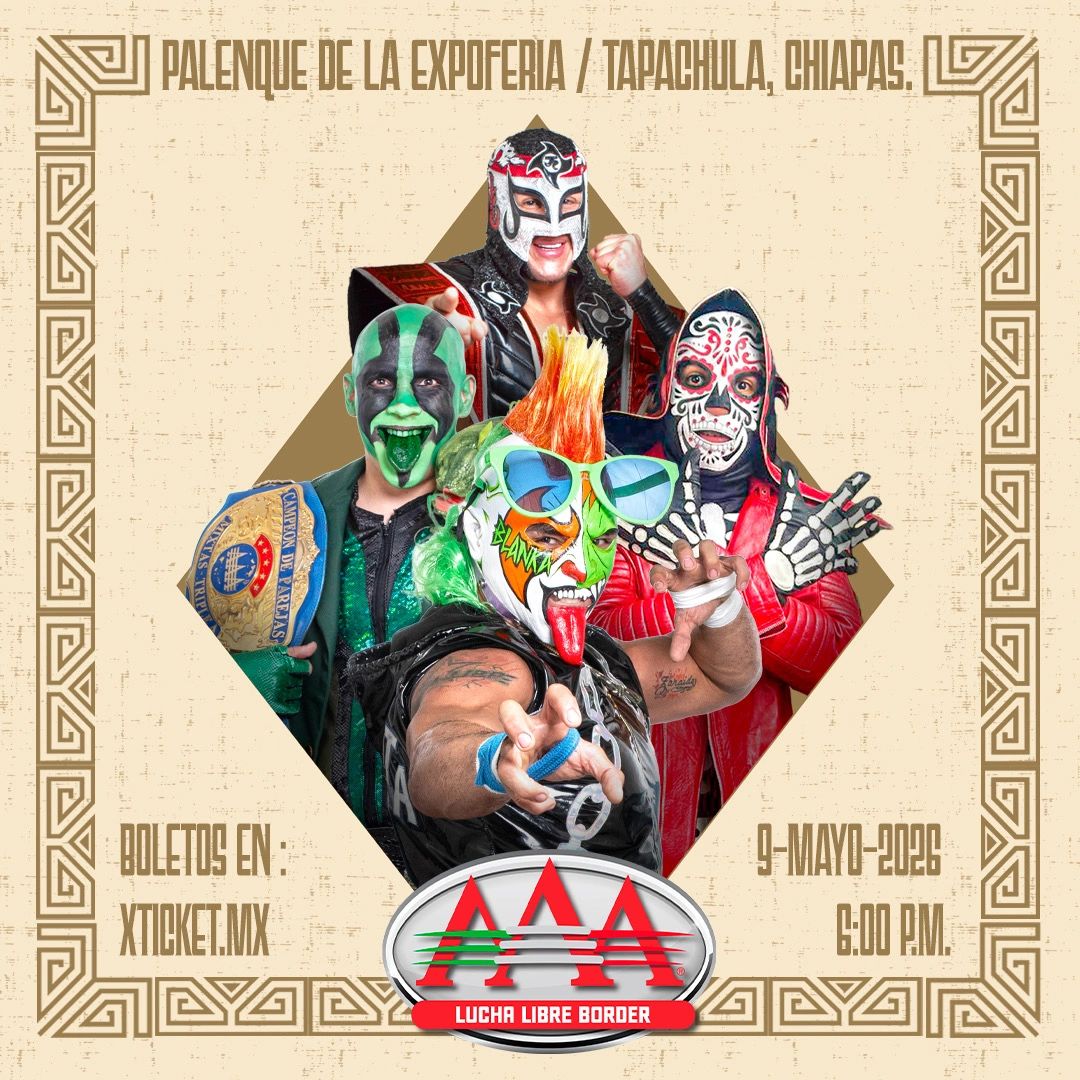 Lucha Libre AAA — Tapachula