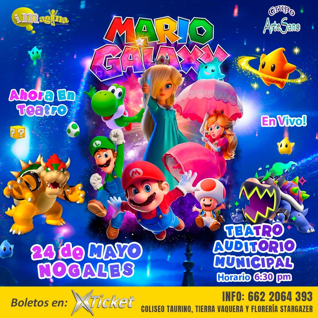 Mario Galaxy Ahora en Teatro — Nogales